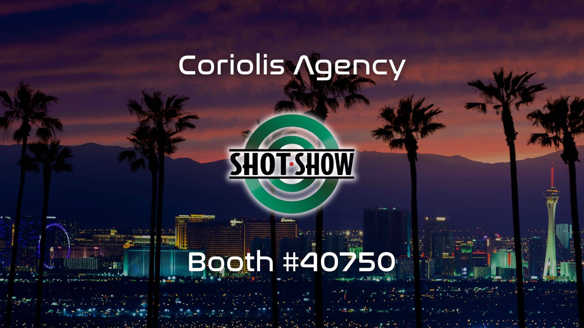 Coriolis SHOT Show